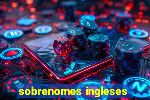 sobrenomes ingleses